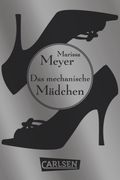 Die Luna-Chroniken 0: Das mechanische Mädchen Cover des Buches Die Luna-Chroniken 0: Das mechanische Mädchen (ISBN: null)