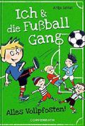 Ich & die Fußballgang - Alles Vollpfosten! Cover des Buches Ich & die Fußballgang - Alles Vollpfosten! (ISBN: 9783649617518)