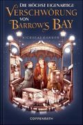 Die höchst eigenartige Verschwörung von Barrow’s Bay Cover des Buches Die höchst eigenartige Verschwörung von Barrow’s Bay (ISBN: 9783649619437)