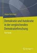 Demokratie und Autokratie in der vergleichenden Demokratieforschung: Eine Kritik Cover des Buches Demokratie und Autokratie in der vergleichenden Demokratieforschung: Eine Kritik (ISBN: 9783658074784)