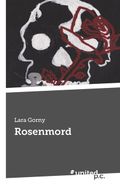 Rosenmord Cover des Buches Rosenmord (ISBN: 9783710318405)