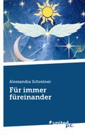 Für immer füreinander Cover des Buches Für immer füreinander (ISBN: 9783710327681)