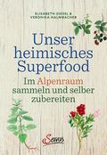 Unser heimisches Superfood Cover des Buches Unser heimisches Superfood (ISBN: 9783710402074)