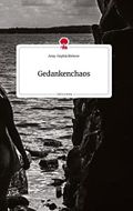 Gedankenchaos. Life is a Story - story.one Cover des Buches Gedankenchaos. Life is a Story - story.one (ISBN: 9783710816444)