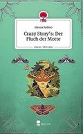 Crazy stories: Der Fluch der Motte. Cover des Buches Crazy stories: Der Fluch der Motte. (ISBN: 9783710853012)