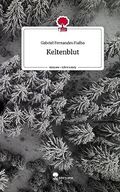 Keltenblut. Life is a Story - story.one Cover des Buches Keltenblut. Life is a Story - story.one (ISBN: 9783710875533)