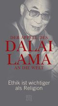 Der Appell des Dalai Lama an die Welt Cover des Buches Der Appell des Dalai Lama an die Welt (ISBN: 9783710900006)