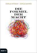 Die Formel der Macht Cover des Buches Die Formel der Macht (ISBN: 9783711000033)