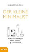 Der kleine Minimalist Cover des Buches Der kleine Minimalist (ISBN: 9783711001504)