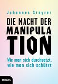 Die Macht der Manipulation Cover des Buches Die Macht der Manipulation (ISBN: 9783711001665)