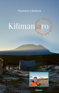 Kilimanjaro Cover des Buches Kilimanjaro (ISBN: 9783711609588)