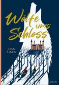 Wölfe ums Schloss Cover des Buches Wölfe ums Schloss (ISBN: 9783715230016)