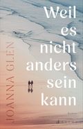 Weil es nicht anders sein kann Cover des Buches Weil es nicht anders sein kann (ISBN: 9783716000311)