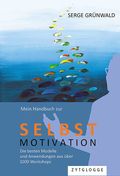 Mein Handbuch zur Selbstmotivation Cover des Buches Mein Handbuch zur Selbstmotivation (ISBN: 9783729651371)