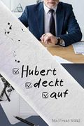 Hubert deckt auf Cover des Buches Hubert deckt auf (ISBN: 9783730903612)