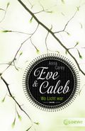 Eve & Caleb 1 - Wo Licht war Cover des Buches Eve & Caleb 1 - Wo Licht war (ISBN: 9783732002795)