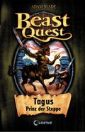 Beast Quest 4 - Tagus, Prinz der Steppe Cover des Buches Beast Quest 4 - Tagus, Prinz der Steppe (ISBN: null)