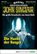 John Sinclair - Folge 1905: Die Nacht der Sauger Cover des Buches John Sinclair - Folge 1905: Die Nacht der Sauger (ISBN: 9783732508310)