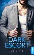 Dark Escort - Rhett Cover des Buches Dark Escort - Rhett (ISBN: 9783732532797)