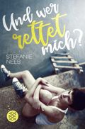 Und wer rettet mich? Cover des Buches Und wer rettet mich? (ISBN: null)
