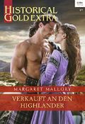Verkauft an den Highlander (Historical Gold Extra 111) Cover des Buches Verkauft an den Highlander (Historical Gold Extra 111) (ISBN: 9783733758639)