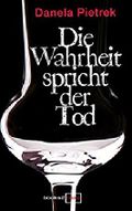 Die Wahrheit spricht der Tod Cover des Buches Die Wahrheit spricht der Tod (ISBN: 9783733784843)