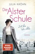 Die Alster-Schule - Zeit des Wandels Cover des Buches Die Alster-Schule - Zeit des Wandels (ISBN: 9783734109645)
