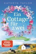 Ein Cottage für zwei Cover des Buches Ein Cottage für zwei (ISBN: 9783734110962)