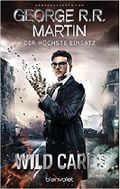 Wild Cards - Der höchste Einsatz Cover des Buches Wild Cards - Der höchste Einsatz (ISBN: 9783734161636)