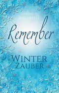 Remember - Winterzauber Cover des Buches Remember - Winterzauber (ISBN: 9783734747724)