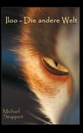 Iloo - Die andere Welt Cover des Buches Iloo - Die andere Welt (ISBN: 9783734776434)