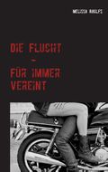 Die Flucht Cover des Buches Die Flucht (ISBN: 9783735732590)