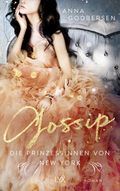 Die Prinzessinnen von New York - Gossip Cover des Buches Die Prinzessinnen von New York - Gossip (ISBN: null)