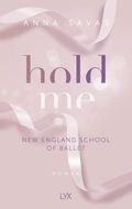 Hold Me – New England School of Ballet Cover des Buches Hold Me – New England School of Ballet (ISBN: null)