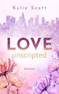 Love Unscripted Cover des Buches Love Unscripted (ISBN: 9783736318755)