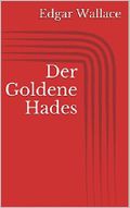Der Goldene Hades Cover des Buches Der Goldene Hades (ISBN: 9783736869912)