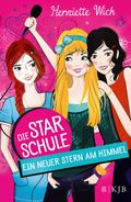 Die Star-Schule. Ein neuer Stern am Himmel Cover des Buches Die Star-Schule. Ein neuer Stern am Himmel (ISBN: 9783737351348)
