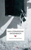 Das literarische Katzenbuch Cover des Buches Das literarische Katzenbuch (ISBN: 9783737409575)