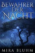 Bewahrer der Nacht Cover des Buches Bewahrer der Nacht (ISBN: 9783739630359)