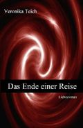 Das Ende einer Reise Cover des Buches Das Ende einer Reise (ISBN: 9783739665801)