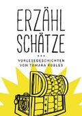 Erzählschätze ... Vorlesegeschichten von Tamara Robles: Echte Piraten Cover des Buches Erzählschätze ... Vorlesegeschichten von Tamara Robles: Echte Piraten (ISBN: 9783740753061)