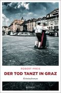 Der Tod tanzt in Graz Cover des Buches Der Tod tanzt in Graz (ISBN: 9783740806729)