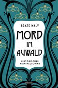 Mord im Auwald Cover des Buches Mord im Auwald (ISBN: 9783740809188)