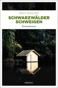 Schwarzwälder Schweigen Cover des Buches Schwarzwälder Schweigen (ISBN: 9783740809973)