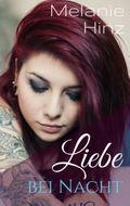 Liebe bei Nacht Cover des Buches Liebe bei Nacht (ISBN: 9783741242625)