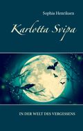 Karlotta Svipa Cover des Buches Karlotta Svipa (ISBN: 9783741293818)