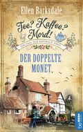 Tee? Kaffee? Mord! - Der doppelte Monet Cover des Buches Tee? Kaffee? Mord! - Der doppelte Monet (ISBN: 9783741301261)