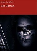 Der Dämon Cover des Buches Der Dämon (ISBN: 9783742725288)