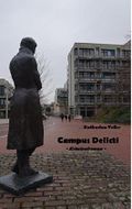 Campus Delicti: - Kriminalroman - Cover des Buches Campus Delicti: - Kriminalroman - (ISBN: 9783742754028)