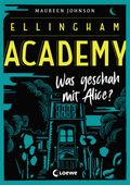 Ellingham Academy (Band 1) - Was geschah mit Alice? Cover des Buches Ellingham Academy (Band 1) - Was geschah mit Alice? (ISBN: null)
